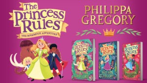 The Princess Rules series by Philippa Gregory
